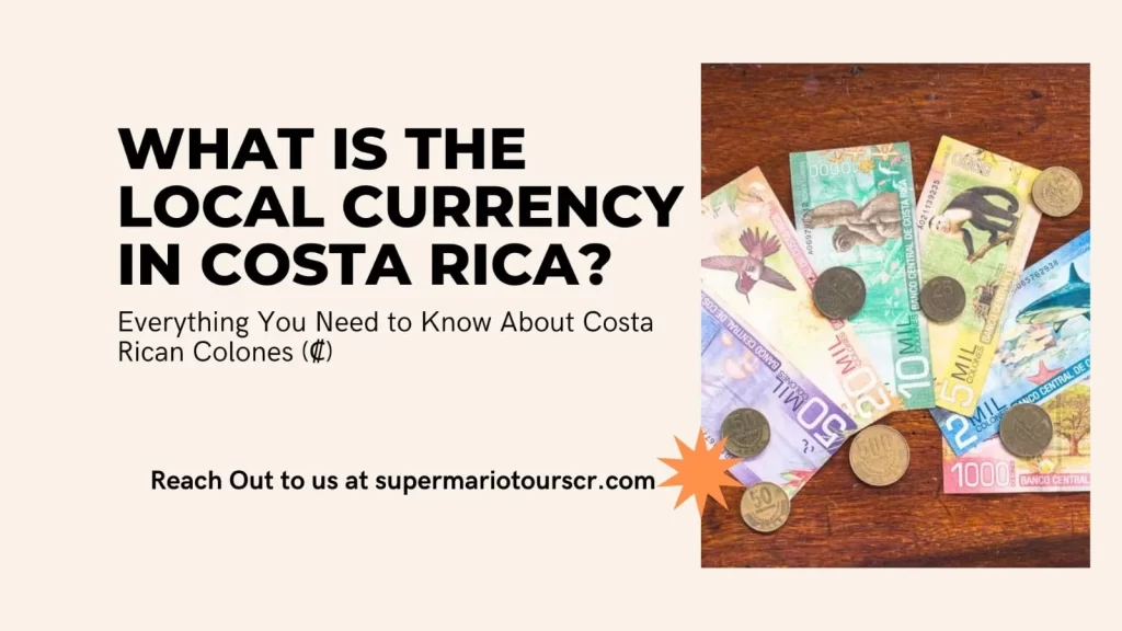 Local currency in Costa rica